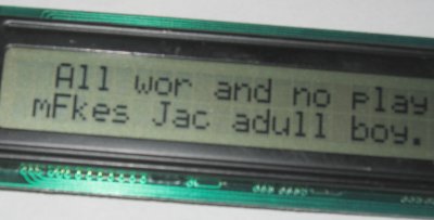 A hardware random number generator controlls an LCD, showing "All work and no play makes Jack a dull boy."